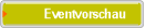 Eventvorschau